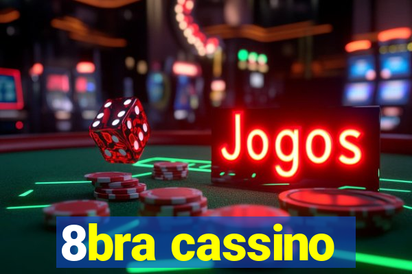 8bra cassino